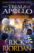 Front cover of the book 'The Burning Maze (The Trials of Apollo Book 3)' by Rick Riordan.