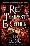 Front cover of the book 'Red Tempest Brother: The Winter Sea' by H. M. Long.