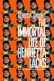 Front cover of the book 'The Immortal Life of Henrietta Lacks' by Rebecca Skloot.