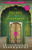 Front cover of the book 'The Palace of Illusions (15th Anniversary Edition)' by Chitra Banerjee Divakaruni.