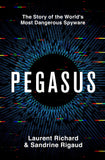 Front cover of the book 'Pegasus: The Story of the World's Most Dangerous Spyware' by Laurent Richard and Sandrine Rigaud.