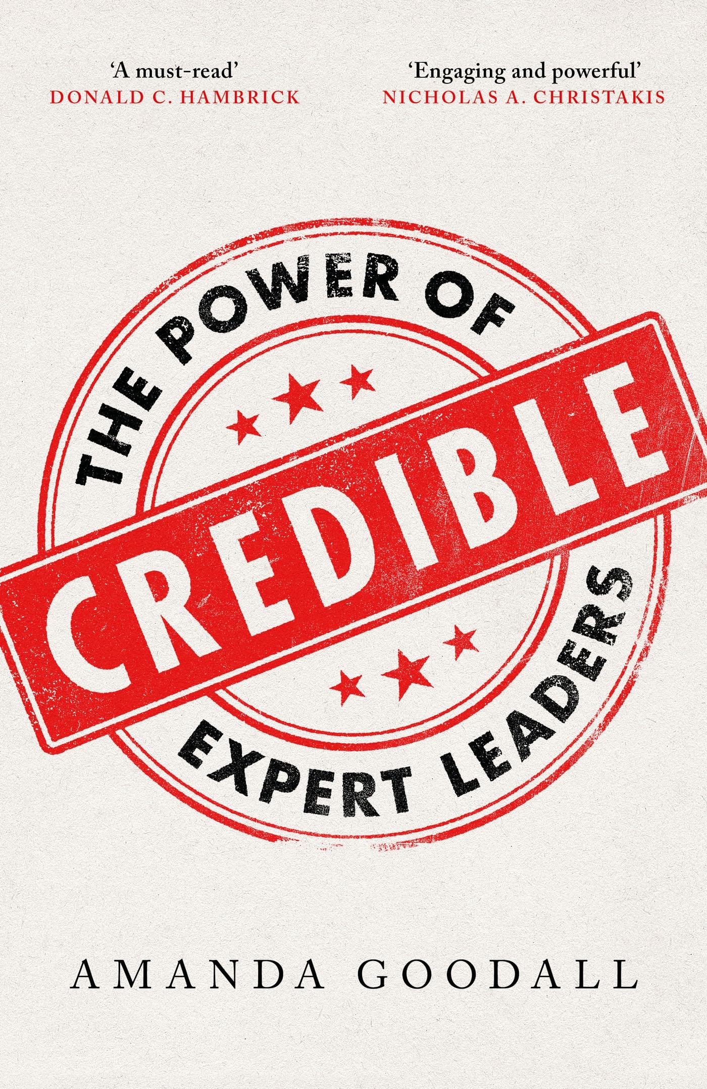 Front cover of the book 'Basic Books Credible The Power of Expert Leaders.' by Amanda Goodall.