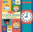 Front cover of the book 'My First Clock Book: Learn to Tell the Time (My First - Campbell Books)' by Campbell Books.