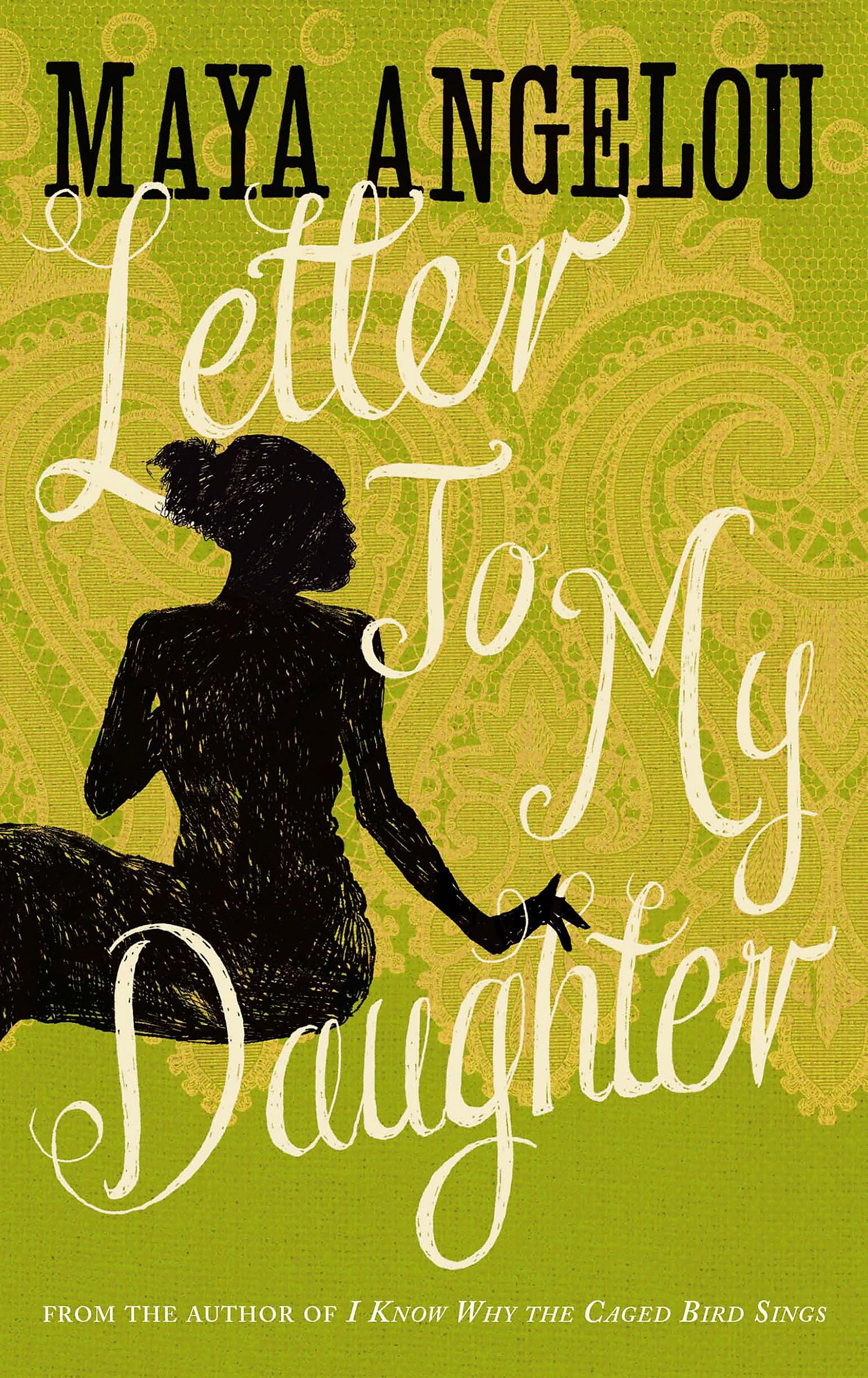 Front cover of the book 'Letter To My Daughter' by Angelou Maya.