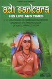 Front cover of the book 'Adi Sankara- His Life And Times' by Sri Chandrasekharendra Sarasvati.