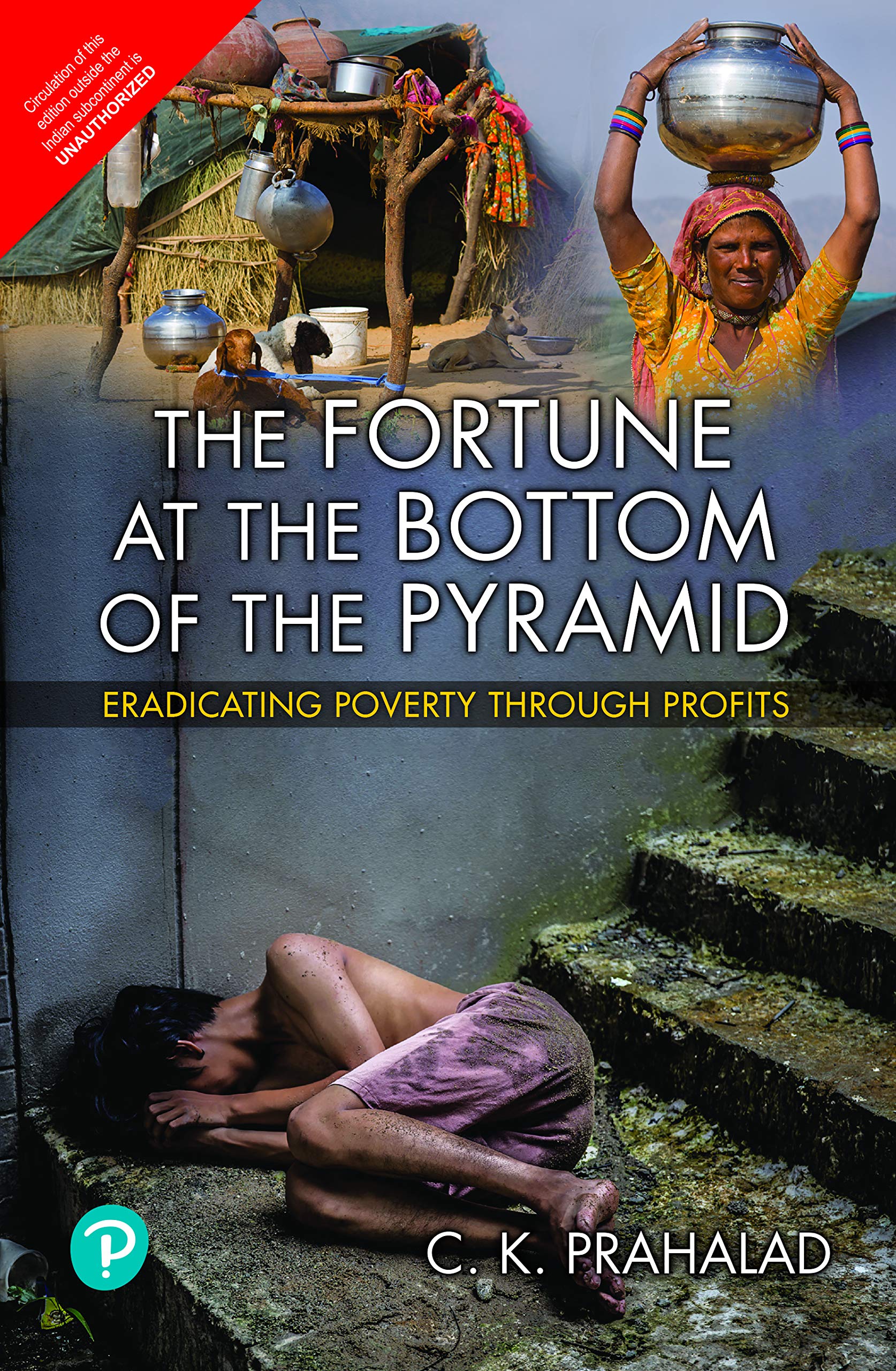 Front cover of the book 'MACMILLAN The Fortune at The Bottom of The Pyramid' by C. K. Prahlad.