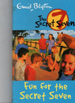 Front cover of the Paperback book 'Fun For The Secret Seven: Book 15 Enid Blyton' by Blyton, Enid.