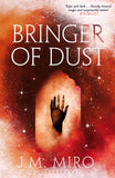 Front cover of the book 'Bringer of Dust: The spellbinding second book in the internationally bestselling Talents Trilogy' by J M Miro.