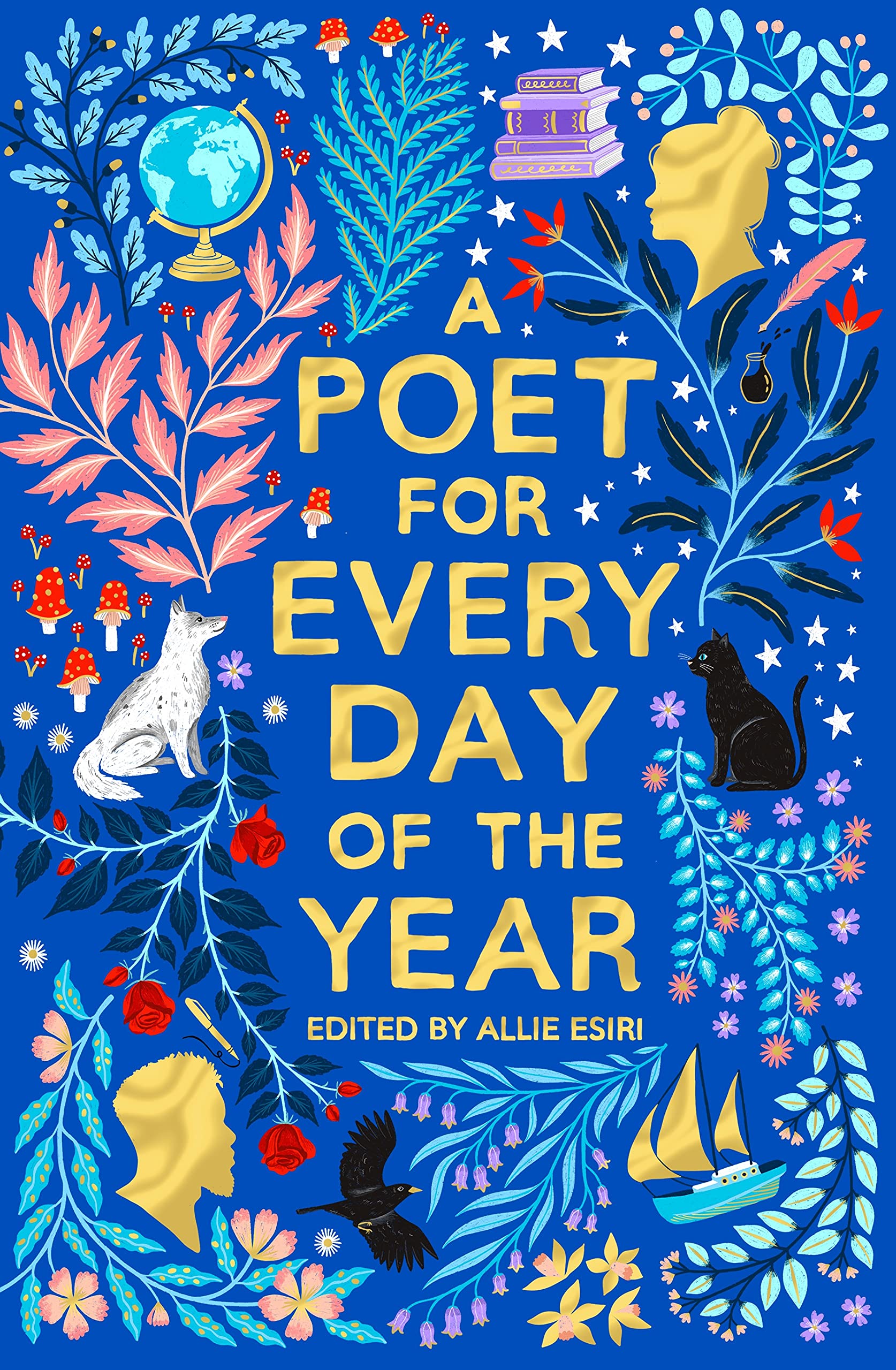 Front cover of the book 'A Poet for Every Day of the Year' by Allie Esiri.