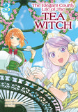 Front cover of the book 'The Elegant Courtly Life of the Tea Witch Vol.3' by Bunpei Yorifuji, Ameko Kaerudo.