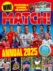 Front cover of the book 'Match Annual 2025: The number one soccer annual for fans everywhere!' by Match.