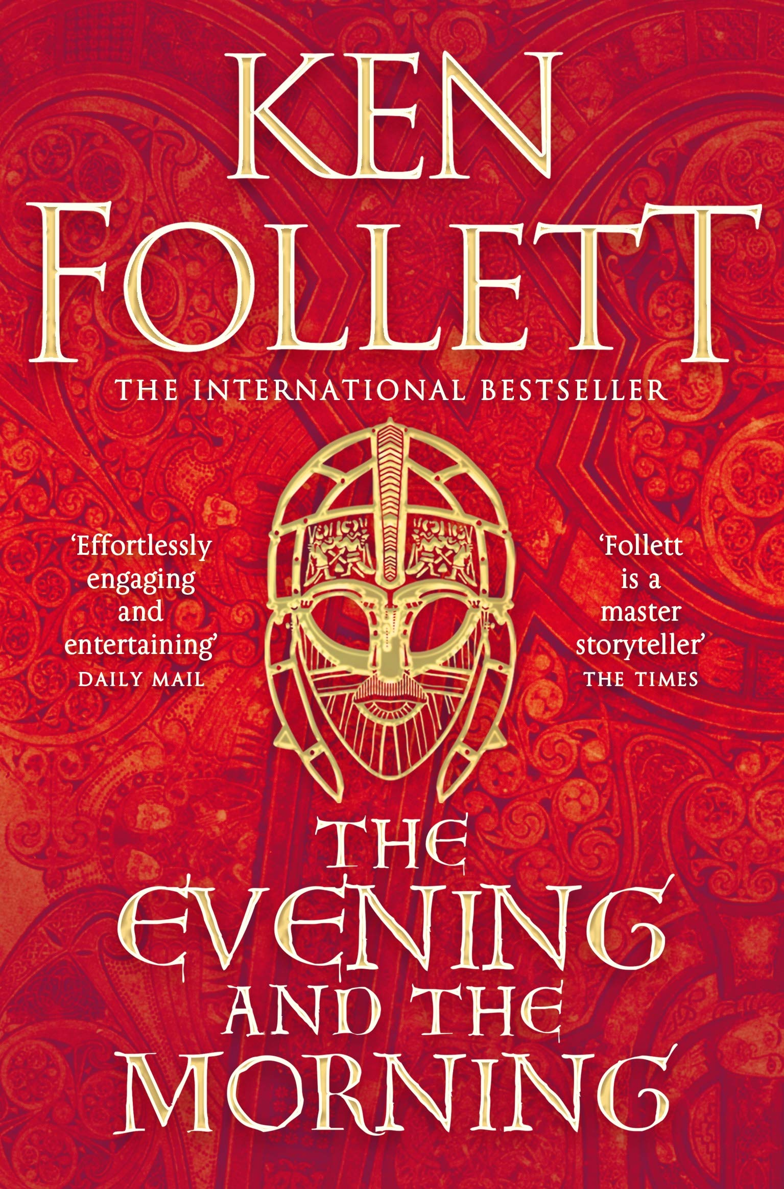 Front cover of the book 'The Evening and the Morning: The Prequel to The Pillars of the Earth, A Kingsbridge Novel (The Kingsbridge Novels, 4) (I' by Ken Follett.