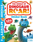 Front cover of the book 'World of Dinosaur Roar! Sticker Book' by Peter Curtis.