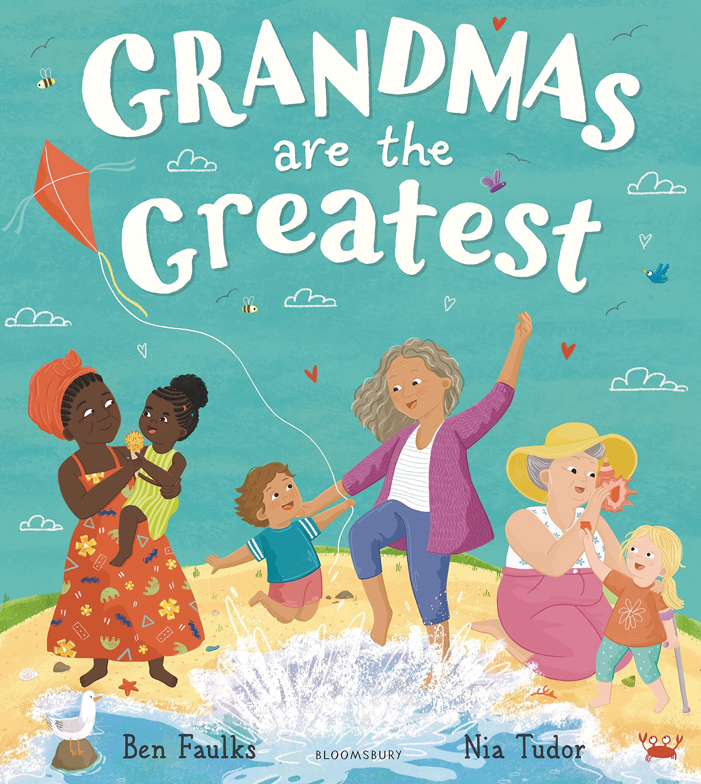 Front cover of the book 'Bloomsbury Childrens Books Grandmas Are the Greatest.' by Ben Faulks.