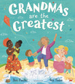 Front cover of the book 'Bloomsbury Childrens Books Grandmas Are the Greatest.' by Ben Faulks.