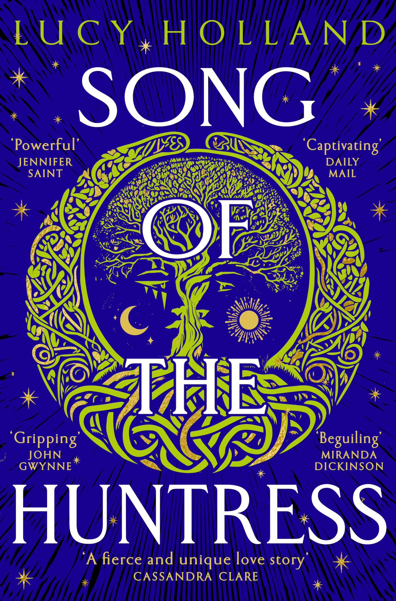 Front cover of the book 'Song of the huntress' by Lucy Holland.