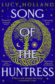 Front cover of the book 'Song of the huntress' by Lucy Holland.