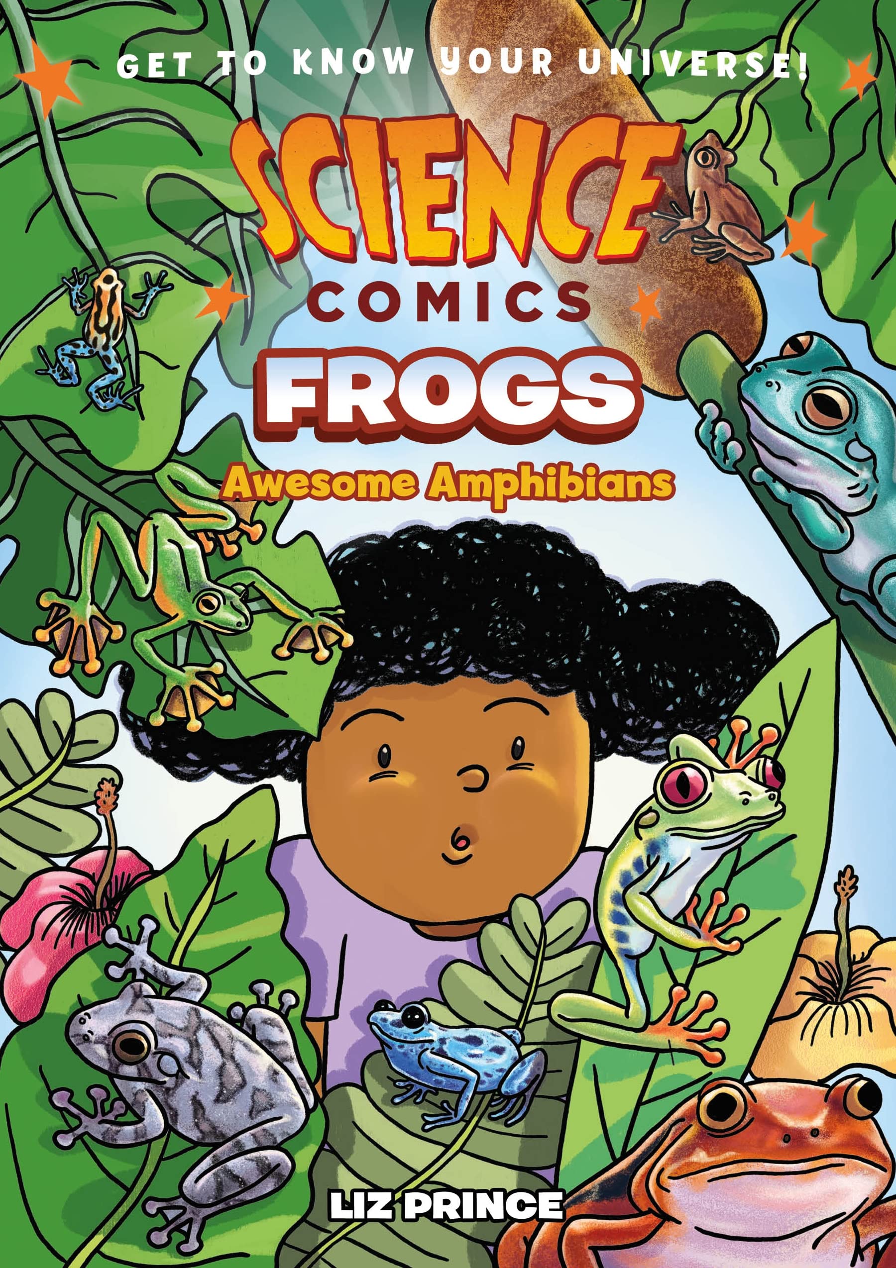 Front cover of the book 'Science Comics: Frogs: Awesome Amphibians' by Liz Prince.