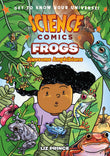 Front cover of the book 'Science Comics: Frogs: Awesome Amphibians' by Liz Prince.