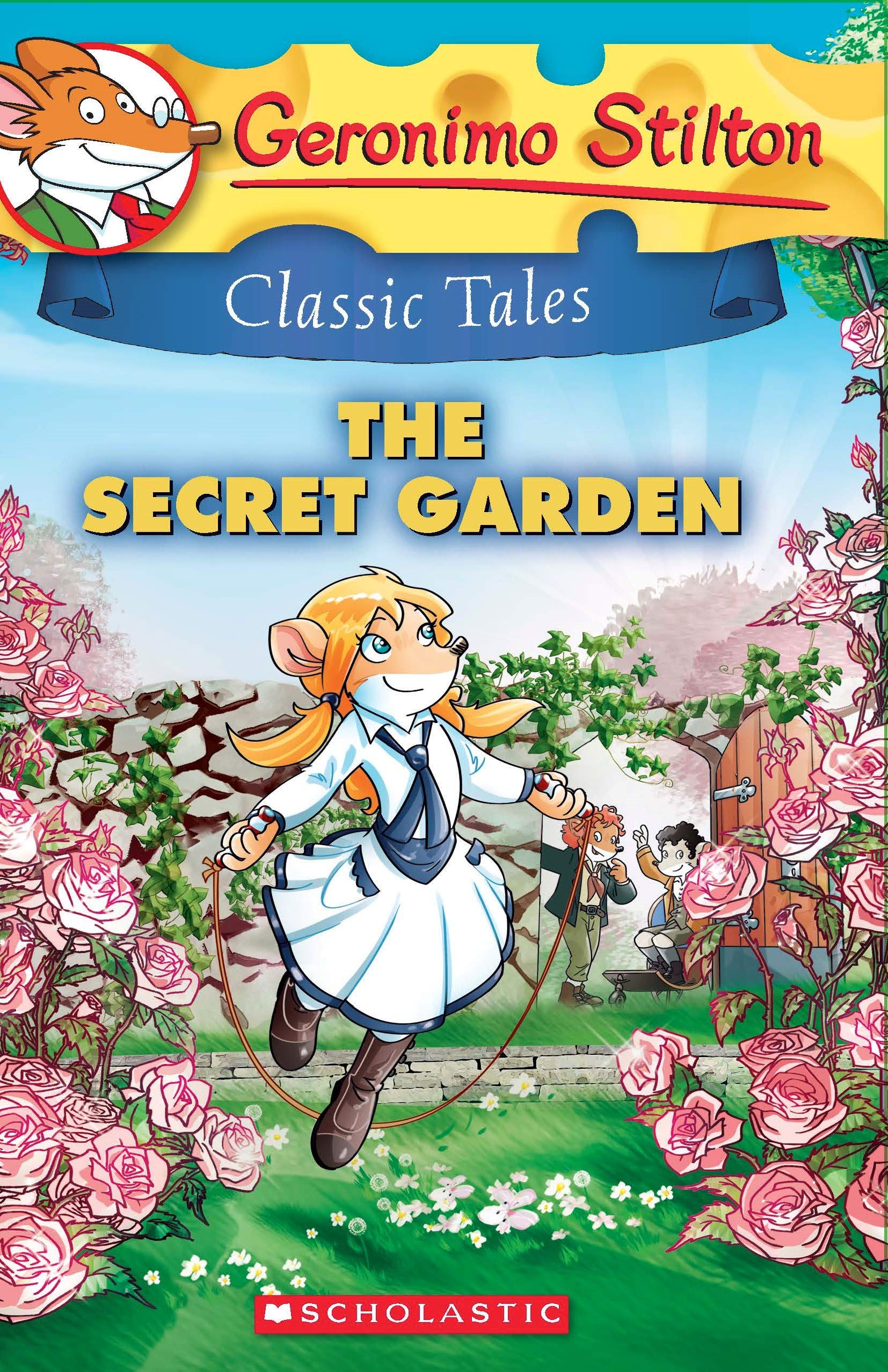 Front cover of the book 'Geronimo Stilton Classic Tales #7: The Secret Garden' by Geronimo Stilton.