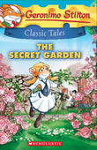 Front cover of the book 'Geronimo Stilton Classic Tales #7: The Secret Garden' by Geronimo Stilton.