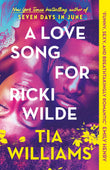 Front cover of the book 'A love song for ricki wilde' by Tia Williams.