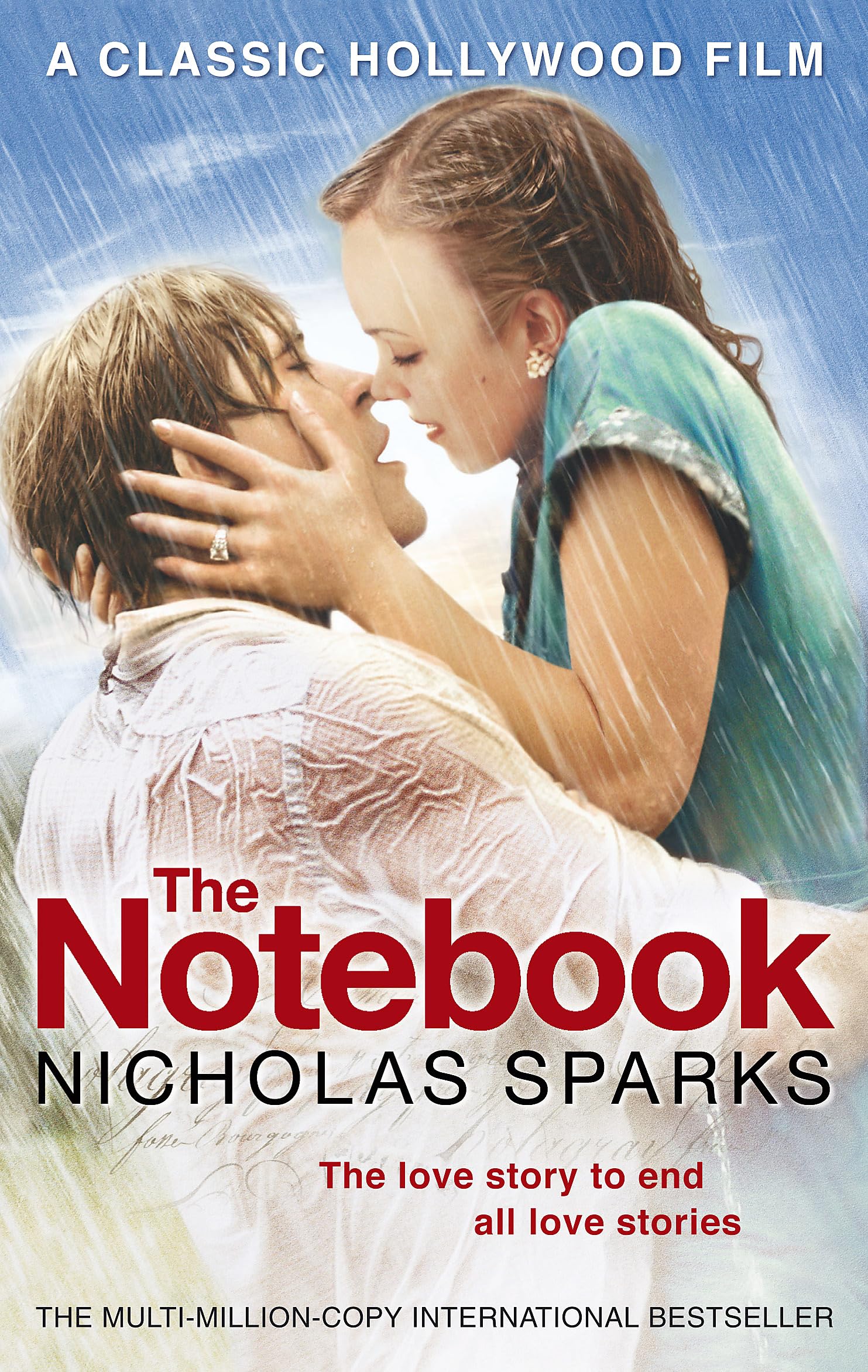 Front cover of the book 'The Notebook: The love story to end all love stories (Calhoun Family Saga)' by Sparks Nicholas.