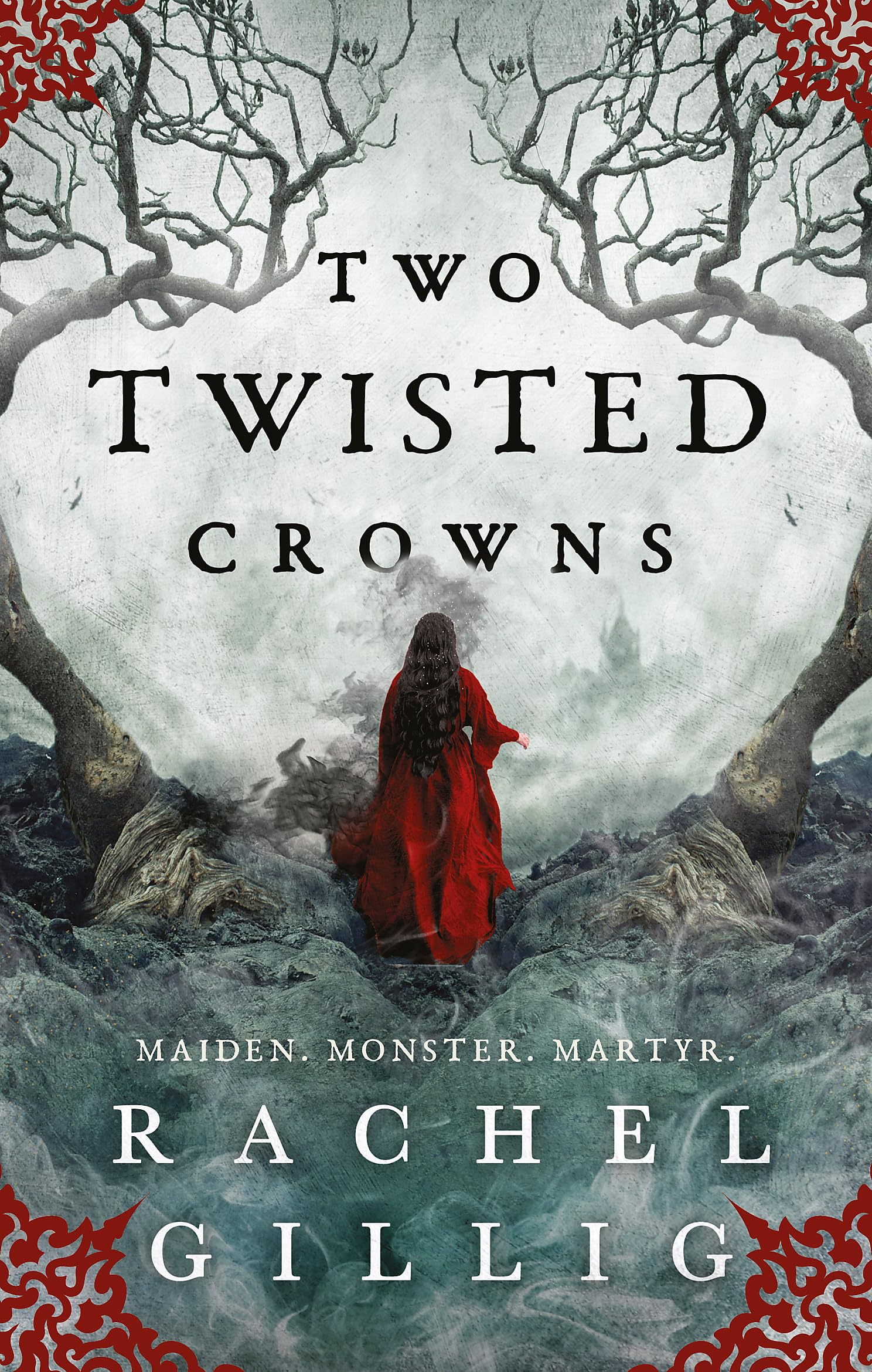 Front cover of the book 'Two Twisted Crowns - Book 2 of One Dark Window' by Rachel Gillig.