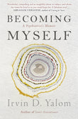 Front cover of the book 'Becoming Myself' by Yalom, Irvin.