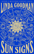 Front cover of the book 'Linda Goodmans Sun Signs' by Linda Goodman.