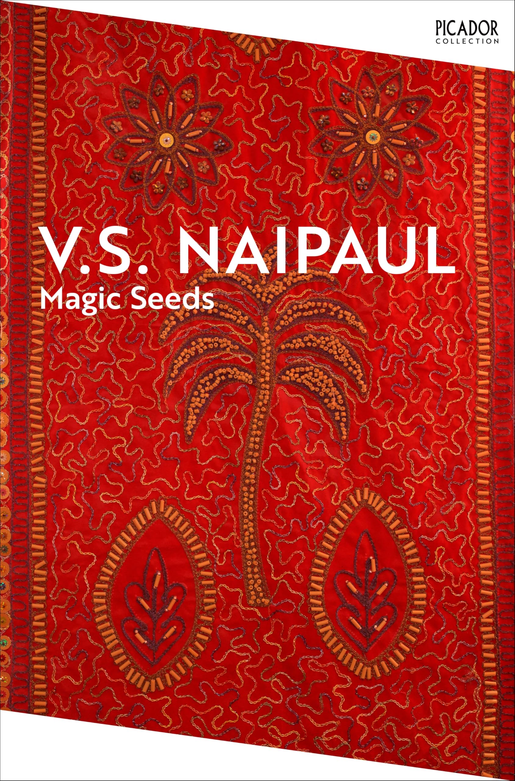 Front cover of the book 'Picador Magic Seeds.' by V S Naipaul.