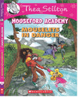 Front cover of the Paperback book 'Thea Stilton's Mouseford Academy #3: Mouselets in Danger Thea Stilton' by Na.