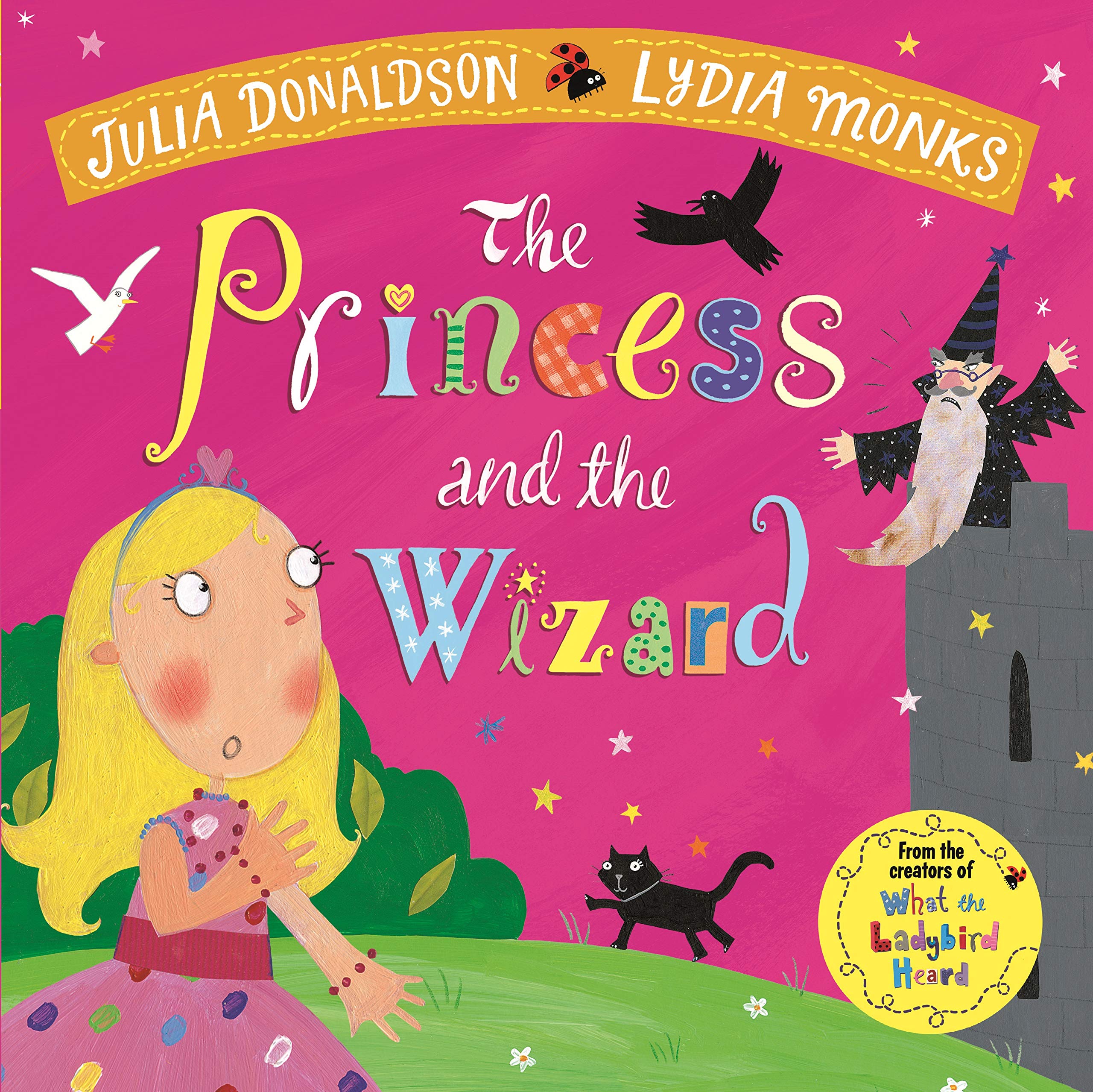 Front cover of the book 'Princess & The Wizard' by Donaldson, Julia.
