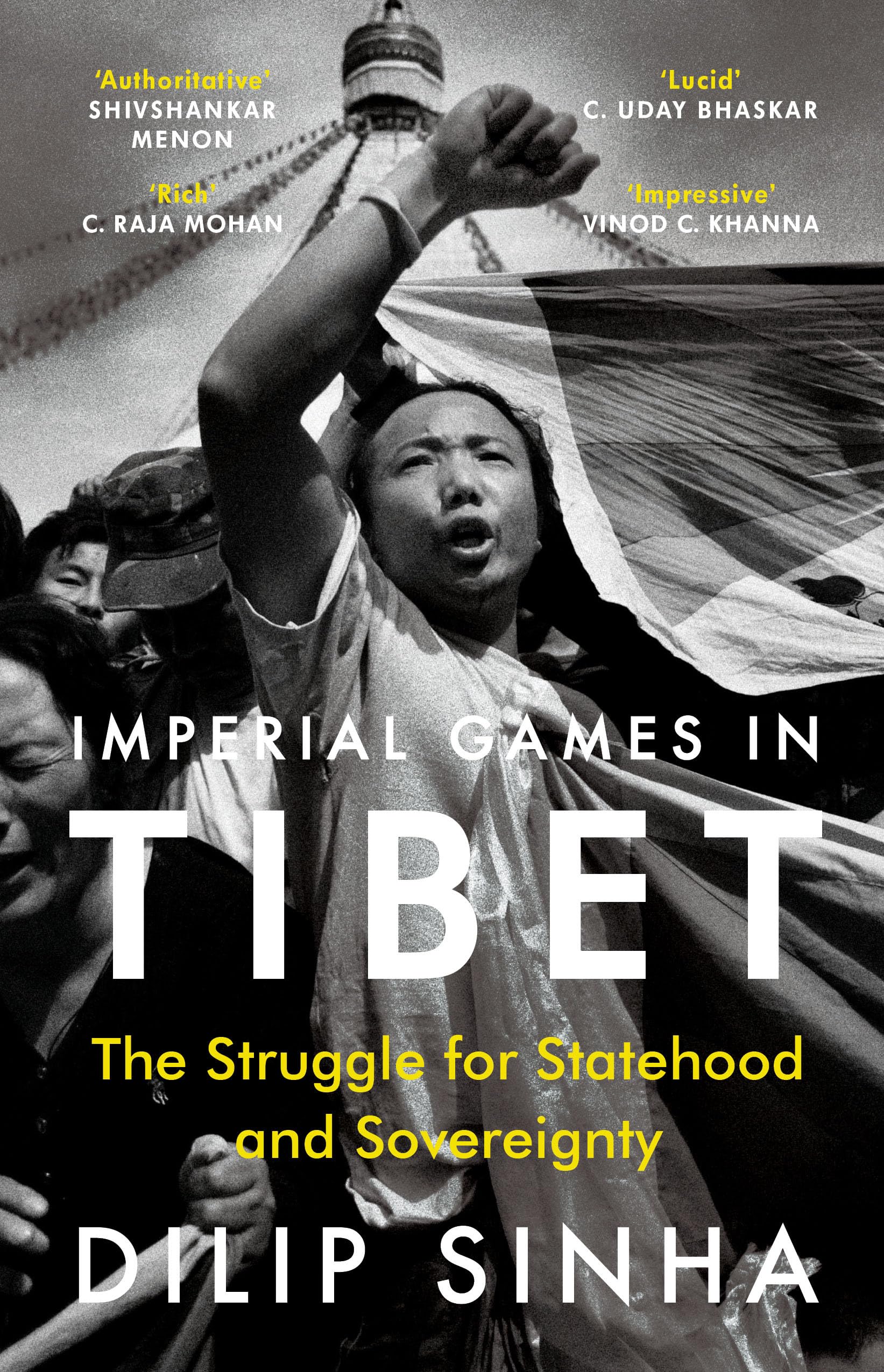 Front cover of the book 'Imperial Games in Tibet' by Dilip Sinha.