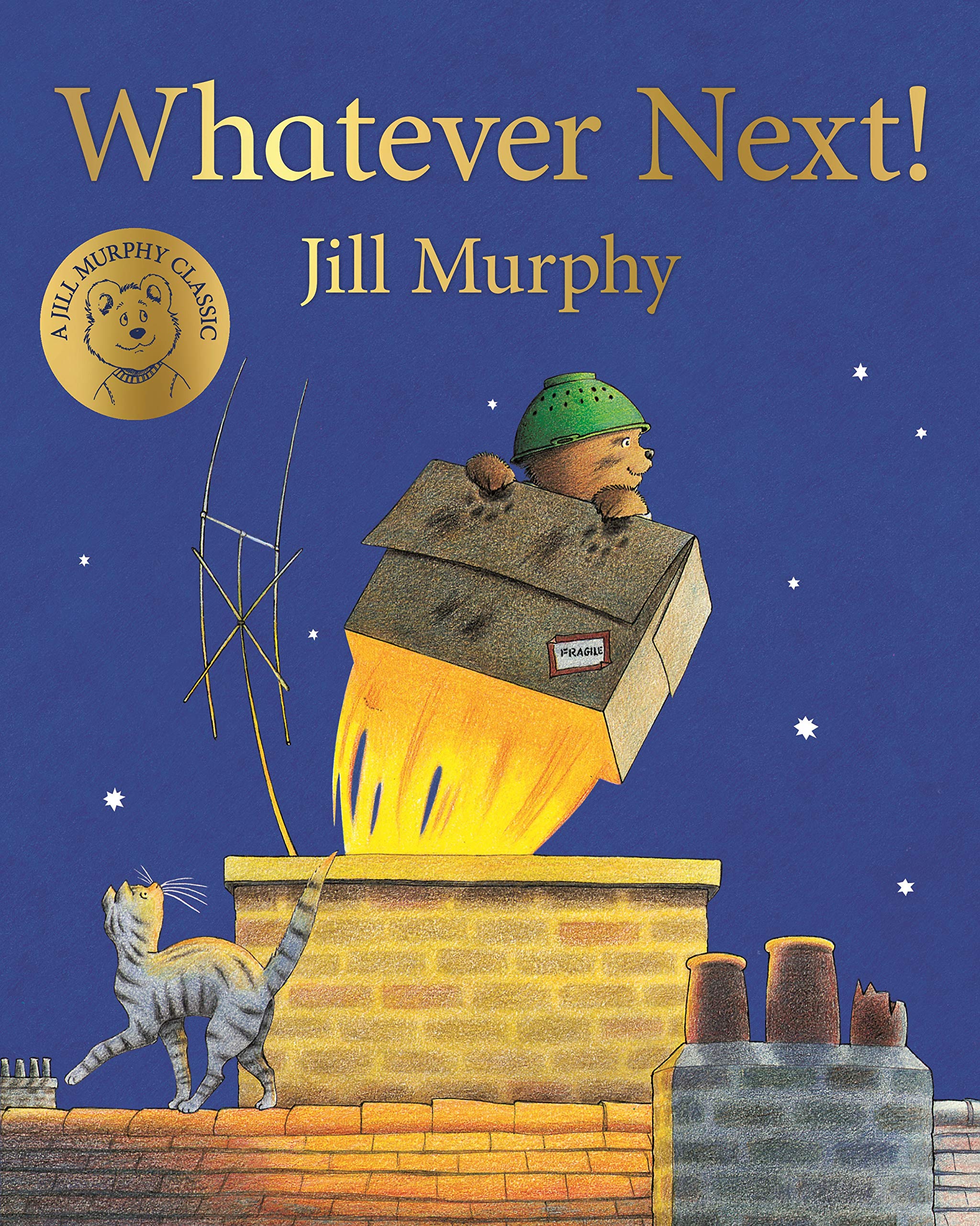 Front cover of the book 'Whatever Next' by jill murphy.