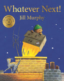 Front cover of the book 'Whatever Next' by jill murphy.