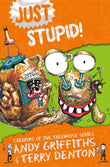 Front cover of the book 'Just Stupid!' by Andy Griffiths.