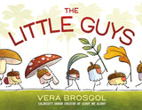 Front cover of the book 'The Little Guys' by Vera Brosgol.