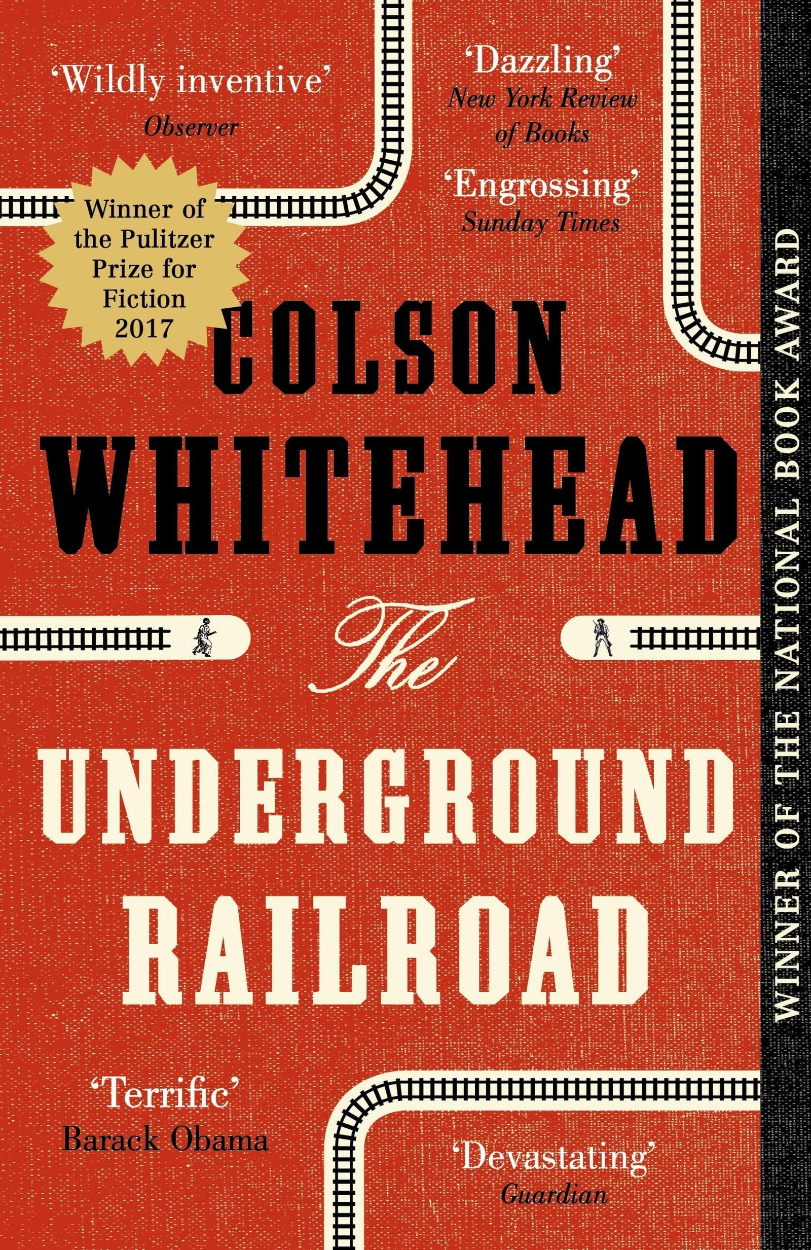 Front cover of the book 'The Underground Railroad: Winner of the Pulitzer Prize for Fiction 2017' by Colson, Whitehead.