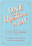 Front cover of the book 'One Question a Day: A Five-Year Journal: A Personal Time Capsule of Questions and Answers' by Aimee Chase.