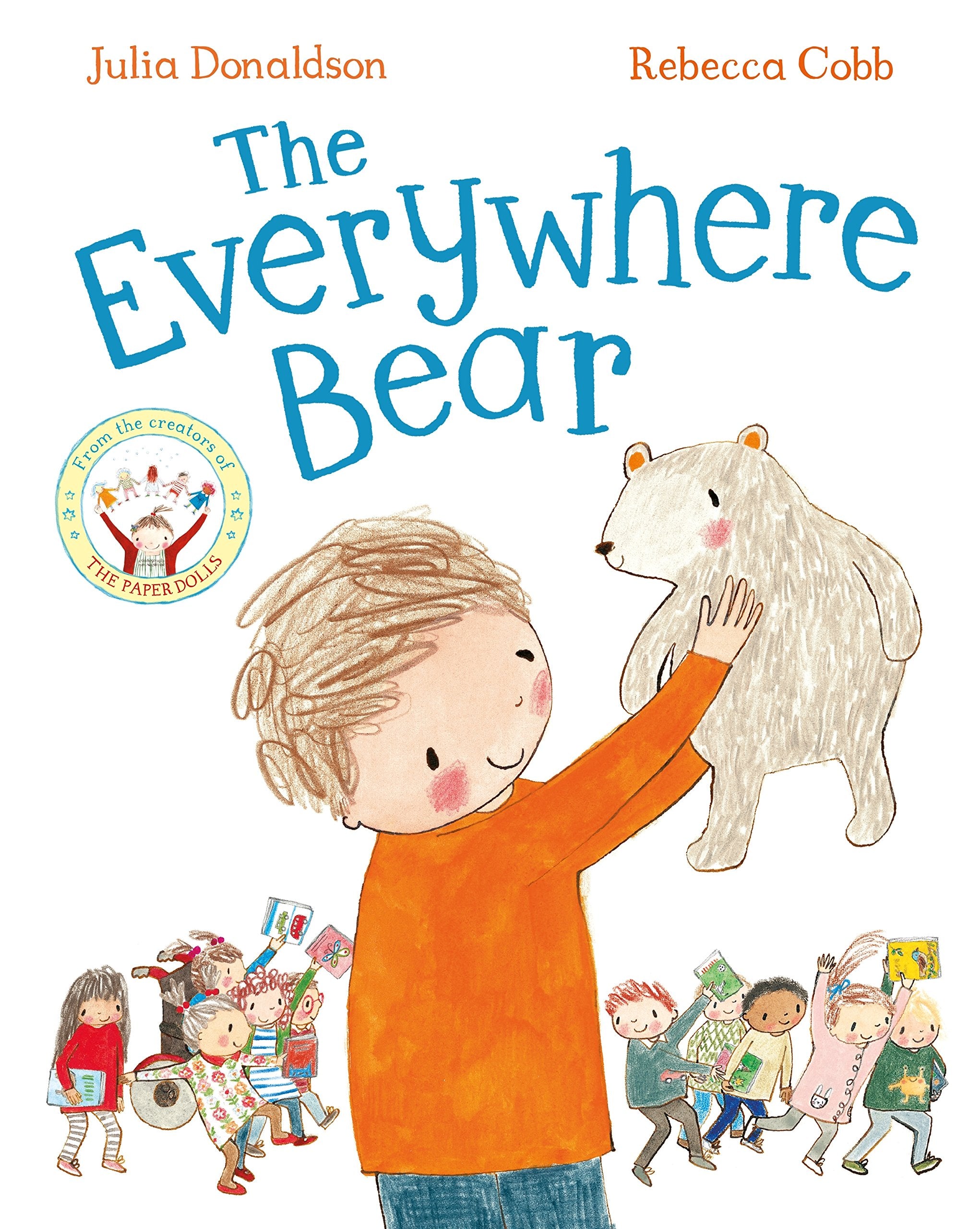 Front cover of the book 'The Everywhere Bear' by Julia Donaldson.