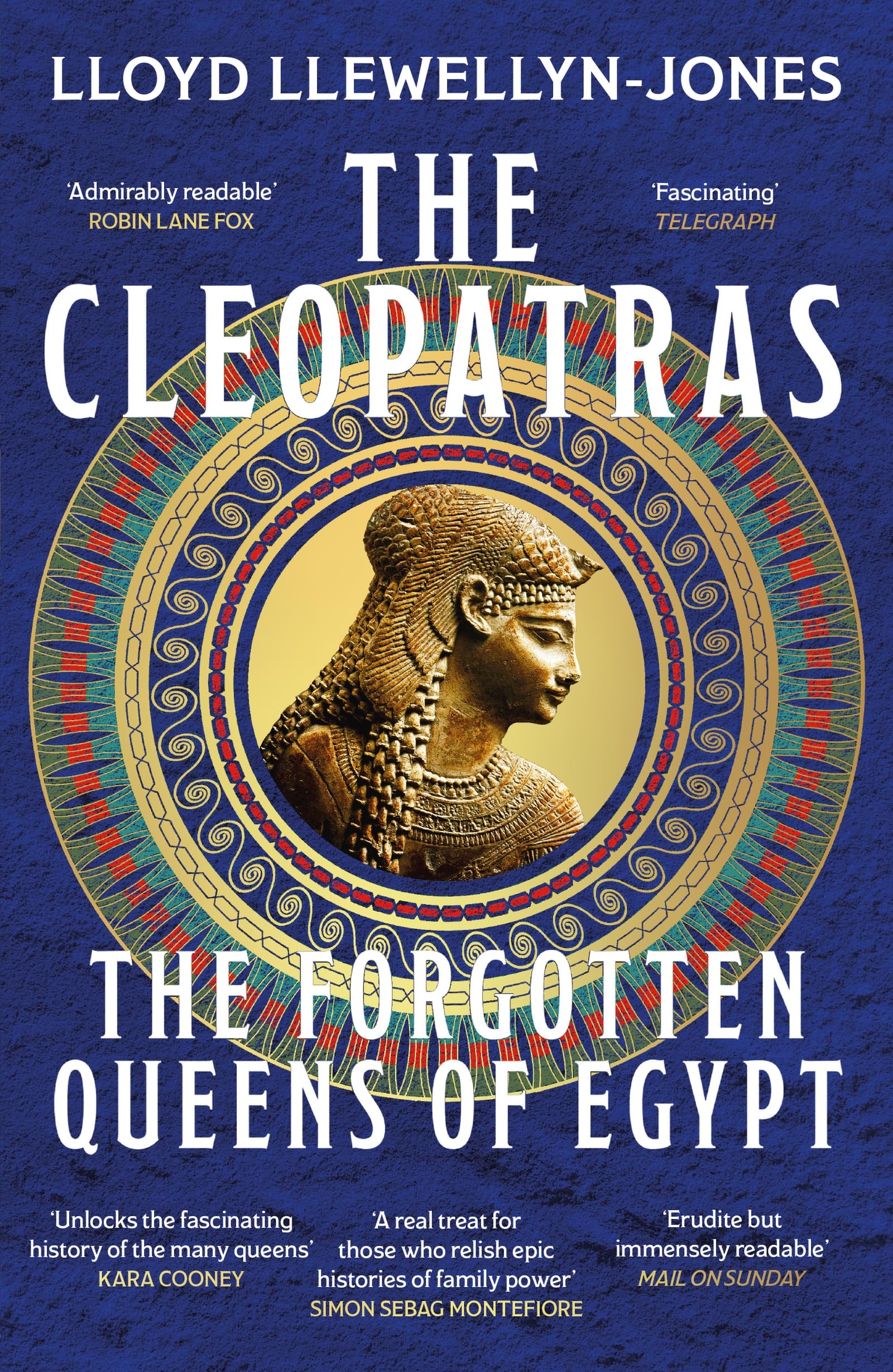 Front cover of the book 'Wildfire The Cleopatras Discover the powerful story of the seven queens of Ancient Egypt!.' by Lloyd Llewellyn-Jones.