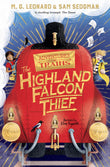 Front cover of the book 'Highland Falcon Thief' by MG Leonard; Sam Sedgman.