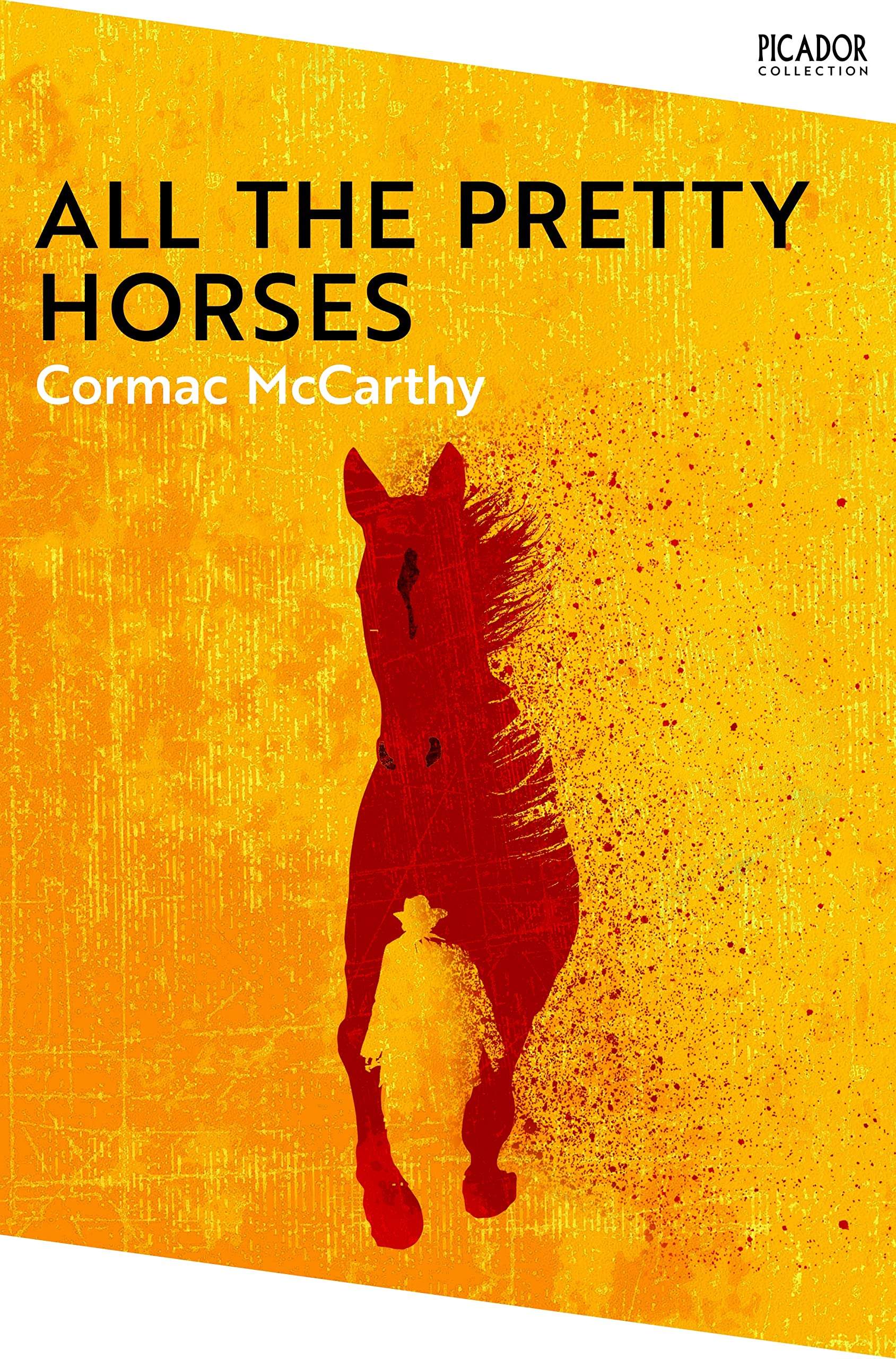 Front cover of the book 'All the Pretty Horses' by Cormac Mccarthy.