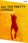 Front cover of the book 'All the Pretty Horses' by Cormac Mccarthy.