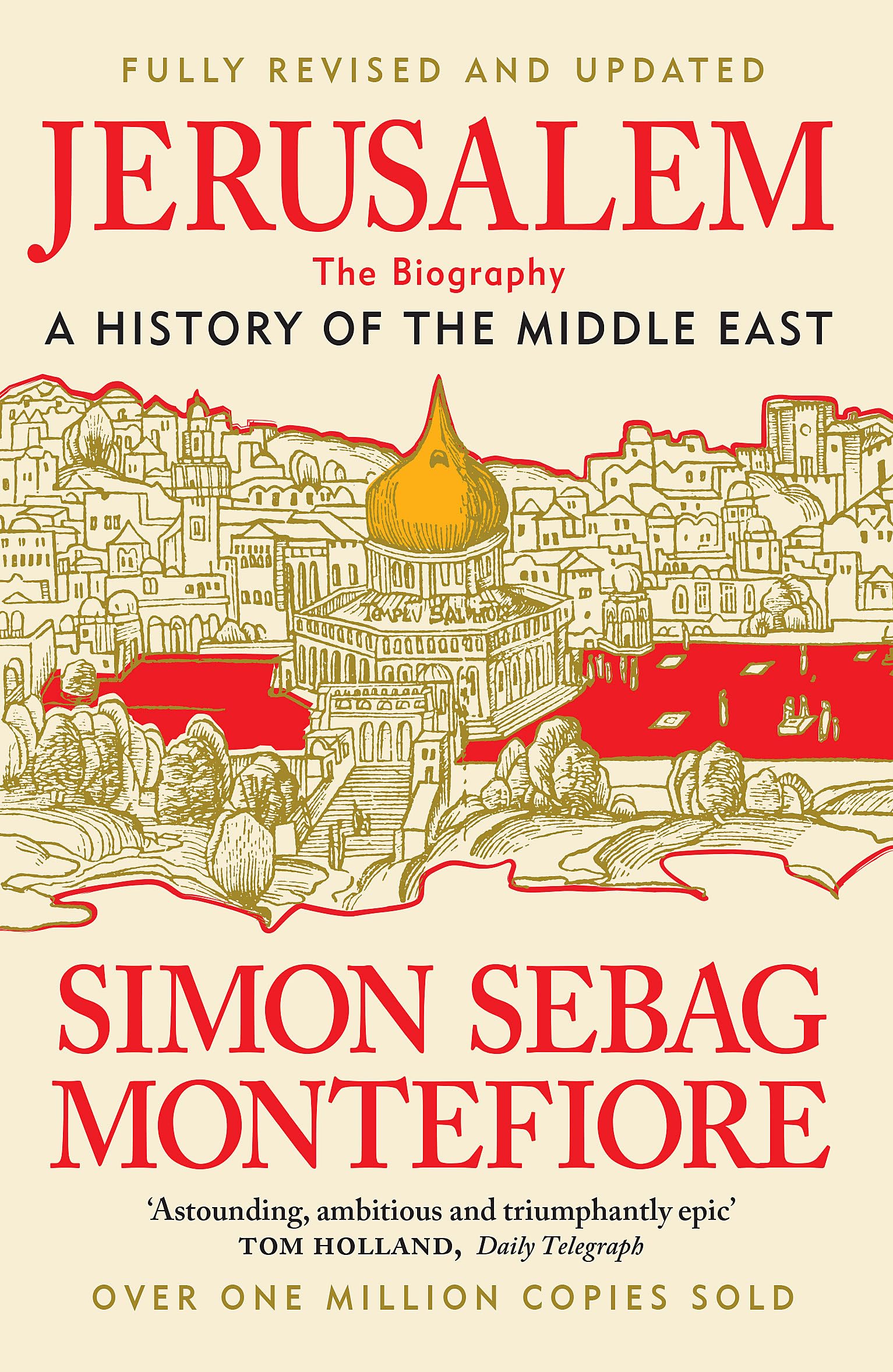 Front cover of the book 'Weidenfeld Nicolson Jerusalem The Biography - New and Updated 2024 edition.' by Simon Sebag Montefiore.