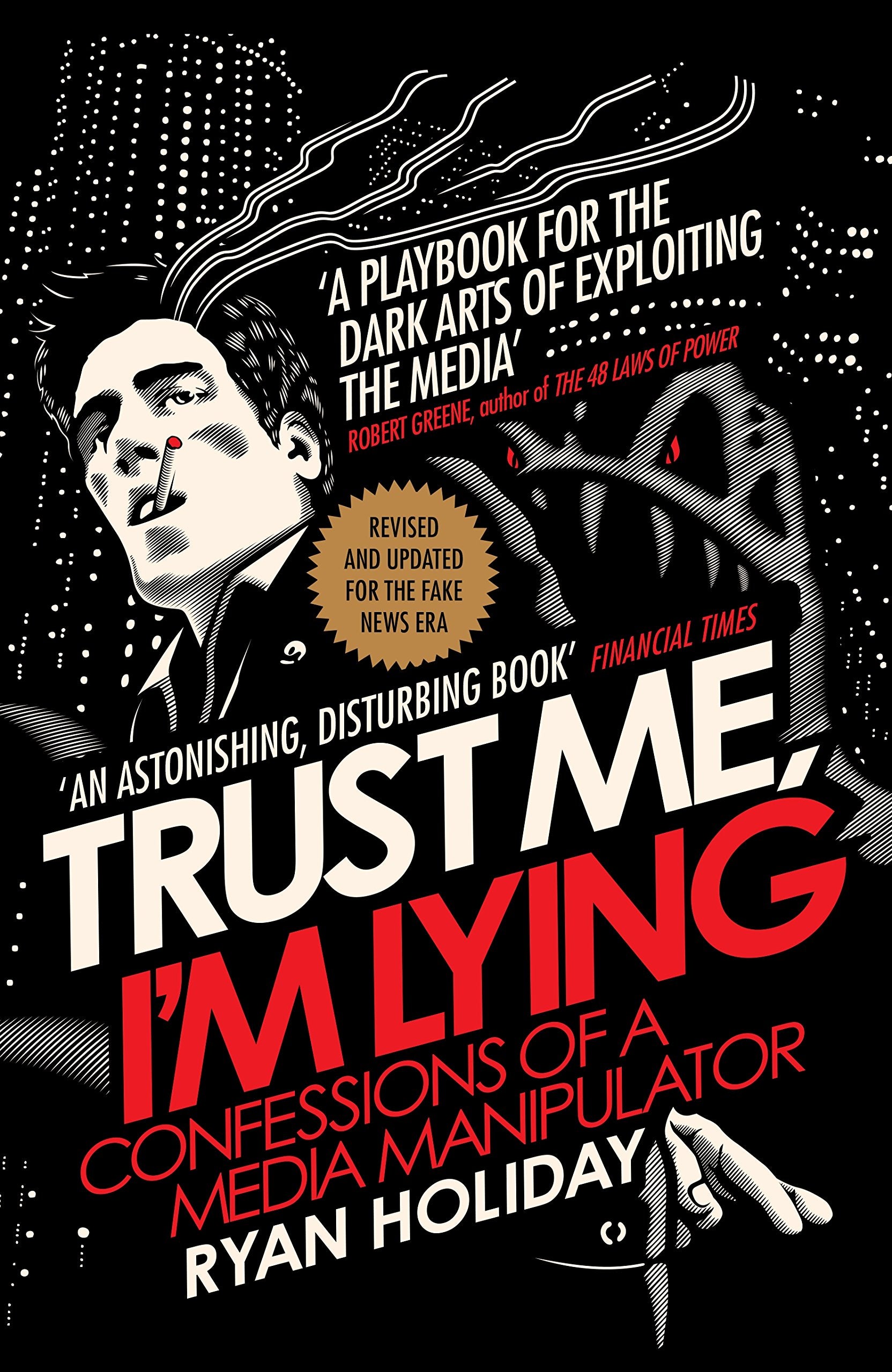 Front cover of the Paperback book 'Trust Me I'm Lying Ryan Holiday (author)' by Ryan, Holiday.