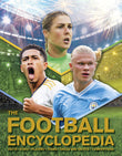Front cover of the book 'The Football Encyclopedia: Facts • Stats • Players • Teams • Skills and Tactics • Competitions' by Clive Gifford.