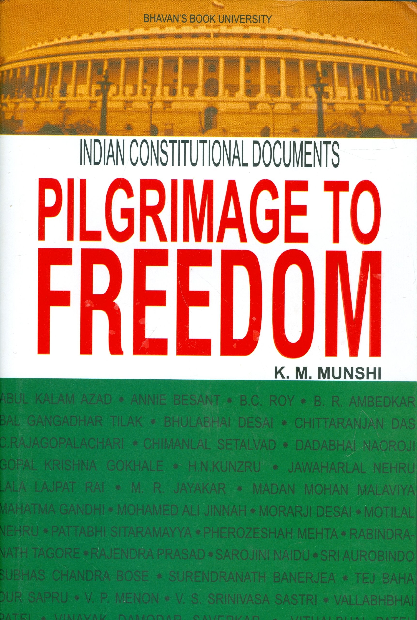 Front cover of the book 'Imusti Pilgrimage To Freedom' by K.M. Munshi.