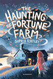 Front cover of the book 'Bloomsbury The Haunting of Fortune Farm.' by Sophie Kirtley.